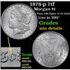 Image 1 : 1878-p 7tf Morgan Dollar $1 Grades Unc Details