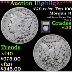 ***Auction Highlight*** 1879-cc/cc Top 100 Morgan Dollar $1 Graded vf++ By USCG (fc)