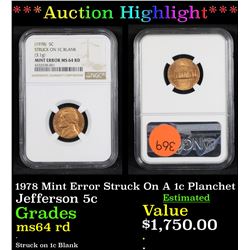 ***Auction Highlight*** 1978 Mint Error Struck On A 1c Planchet Jefferson Nickel 5c Graded ms64 rd B