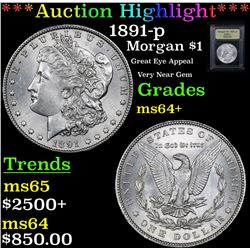 ***Auction Highlight*** 1891-p Morgan Dollar $1 Graded Choice+ Unc By USCG (fc)