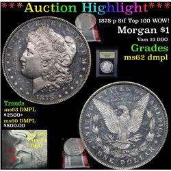 ***Auction Highlight*** 1878-p 8tf Top 100 WOW! Morgan Dollar $1 Graded Select Unc DMPL By USCG (fc)