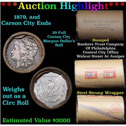 ***Auction Highlight*** FULL Carson City Morgan dollar roll ends 1879 & CC, 20 'CC' Dollars (fc)