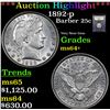 Image 1 : ***Auction Highlight*** 1892-p Barber Quarter 25c Graded Choice+ Unc By USCG (fc)