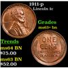 Image 1 : 1911-p Lincoln Cent 1c Grades Select+ Unc BN