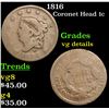 Image 1 : 1816 Coronet Head Large Cent 1c Grades vg details