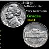 Image 1 : 1940-p Jefferson Nickel 5c Grades Choice+ Unc