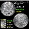 Image 1 : 1887-p Top 100 Alligator Eye Morgan Dollar $1 Grades Select+ Unc