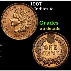 1907 Indian Cent 1c Grades AU Details