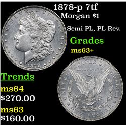 1878-p 7tf Morgan Dollar $1 Grades Select+ Unc