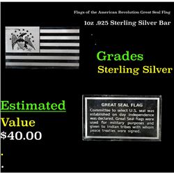 Flags of the American Revolution Great Seal Flag 1oz .925 Sterling Silver Bar Grades