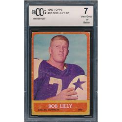 1963 Topps #82 Bob Lilly SP RC (BCCG 7)