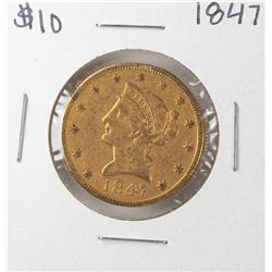 1847 $10 Liberty Head Eagle Gold Coin