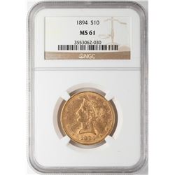 1894 $10 Liberty Head Eagle Gold Coin NGC MS61