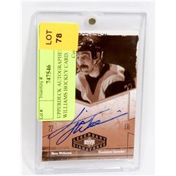 UPPERDECK AUTOGRAPHED TIGER WILLIAMS HOCKEY CARD.
