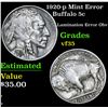 Image 1 : 1920-p Mint Error Buffalo Nickel 5c Grades vf++