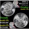 Image 1 : 1881-s Morgan Dollar $1 Grades Choice Unc+ PL