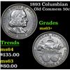 Image 1 : 1893 Columbian Old Commem Half Dollar 50c Grades Select+ Unc