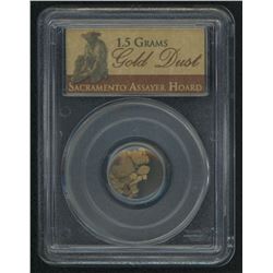 Gold Dust 1.5 Grams Sacramento Assayer Hoard (PCGS Genuine)