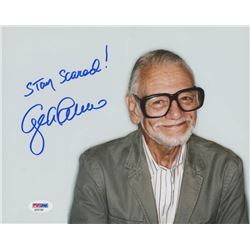 George Romero Signed 8x10 Photo Inscribed "Stay Scared!" (PSA COA)