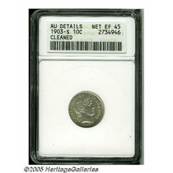 1903-S 10C --Cleaned--ANACS. AU Details, Net XF45