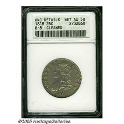 1818 25C --Cleaned--ANACS. Unc Details, Net AU50.