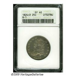 1824/2 25C XF40 ANACS. B-1, R.3. The only known d
