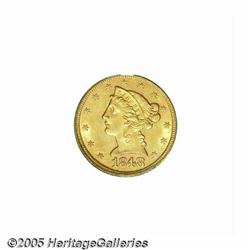 1848 $5 MS62 PCGS. Only occasionally available in