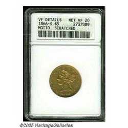 1866-S $5 Motto--Scratched--ANACS. VF Details, Ne