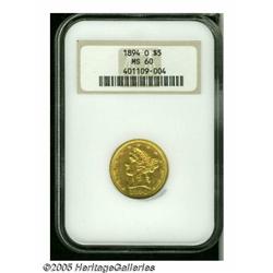 1894-O $5 MS60 NGC. Some luster breaks are noted 