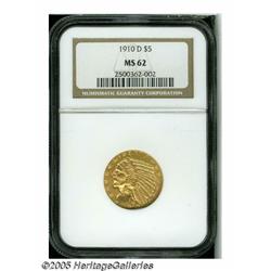1910-D $5 MS62 NGC. Honey-gold patina overlays ea