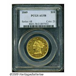 1849 $10 AU58 PCGS. An attractive and crisply str