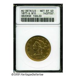 1877-S $10 --Obverse Tooled--ANACS. AU Details, N