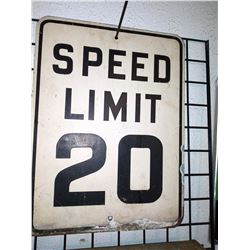 Vintage SPEED LIMIT 20 Sign