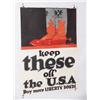 Image 1 :  American WWI Poster, "Keep These Off the U.S.A. 