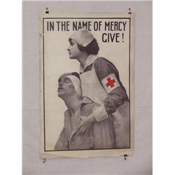  American WWI Poster, "In the Name of Mercy Give!