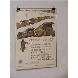 American WWI Poster, "Keep it Coming etc. Waste 