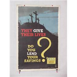  American WWI Poster, "They Give Their Lives Do Y