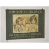 Image 1 :  British WWI Poster, "For Your Children Buy War S