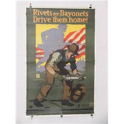  American WWI Poster, "Rivets are Bayonets – Driv
