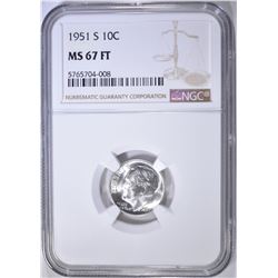 1951-S ROOSEVELT DIME NGC MS-67 FT