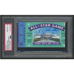 Nolan Ryan Signed 1968 All-Star Game Ticket Inscribed "8x All-Star" (PSA Encapsulated)
