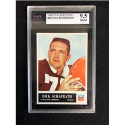 1965 PHILADELPHIA #40 DICK SCHAFRATH (9.5 NGM)