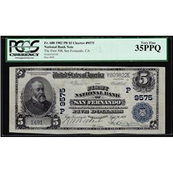 1902PB $5 NB of San Fernando, CA CH# 9575 National Currency Note PCGS Very Fine 35PPQ