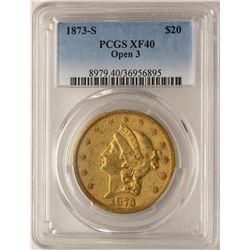 1873-S Open 3 $20 Liberty Head Double Eagle Gold Coin PCGS XF40