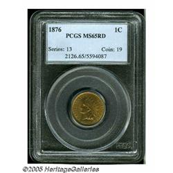 1876 1C MS65 Red PCGS. The 1876 is a lower mintag