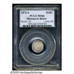 1872-S H10C Mintmark Below Bow MS66 PCGS. Undulat