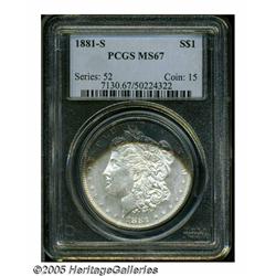 1881-S S$1 MS67 PCGS. What an interesting piece. 