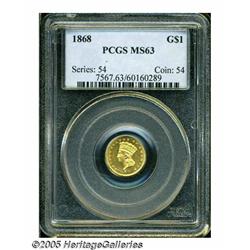 1868 G$1 MS63 PCGS. Slightly weak on the reverse,