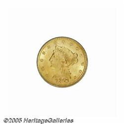 1871 $2 1/2 MS63 PCGS. A very scarce coin as only