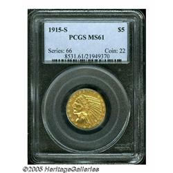 1915-S $5 MS61 PCGS. A very scarce coin in all gr